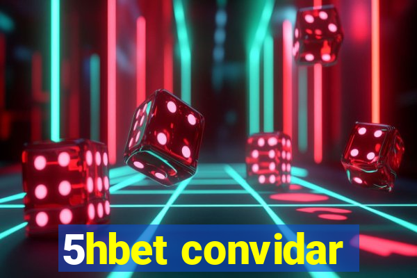 5hbet convidar